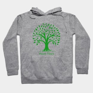 Plant Trees for World Environment Day Hoodie